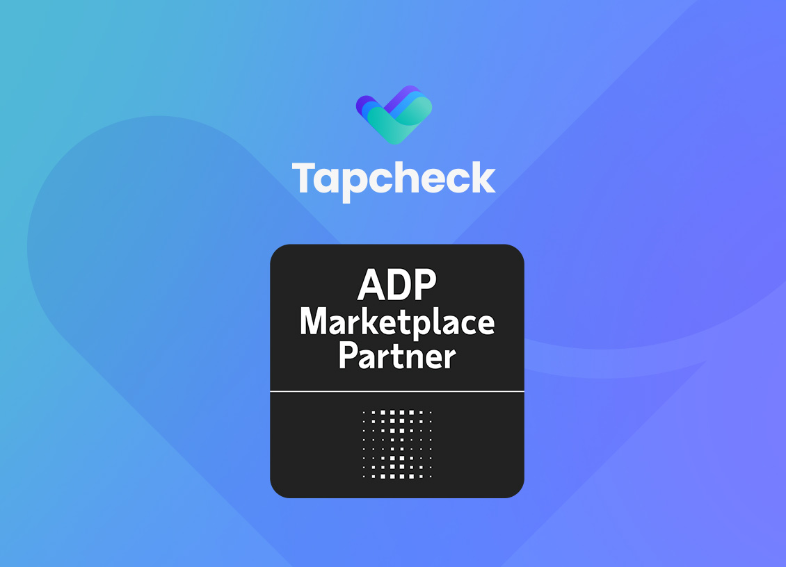 Tapcheck - ADP Marketplace Partner - offers workers financial flexibility